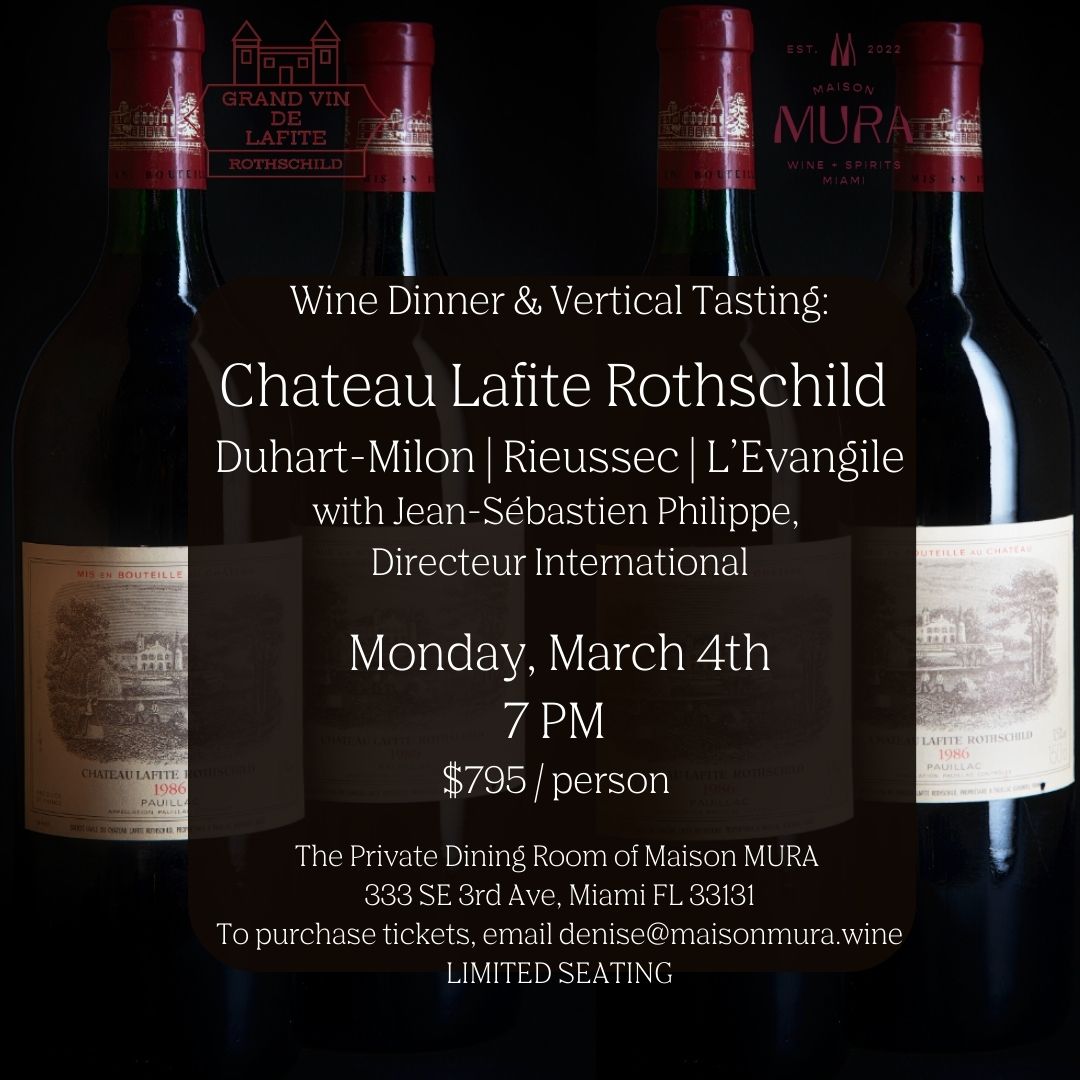 Wine Dinner and Vertical Tasting - Chateau Lafite Rothschild