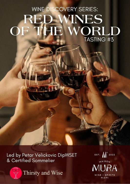 Wine Discovery Series - Session #3 -  Red Wines of the World